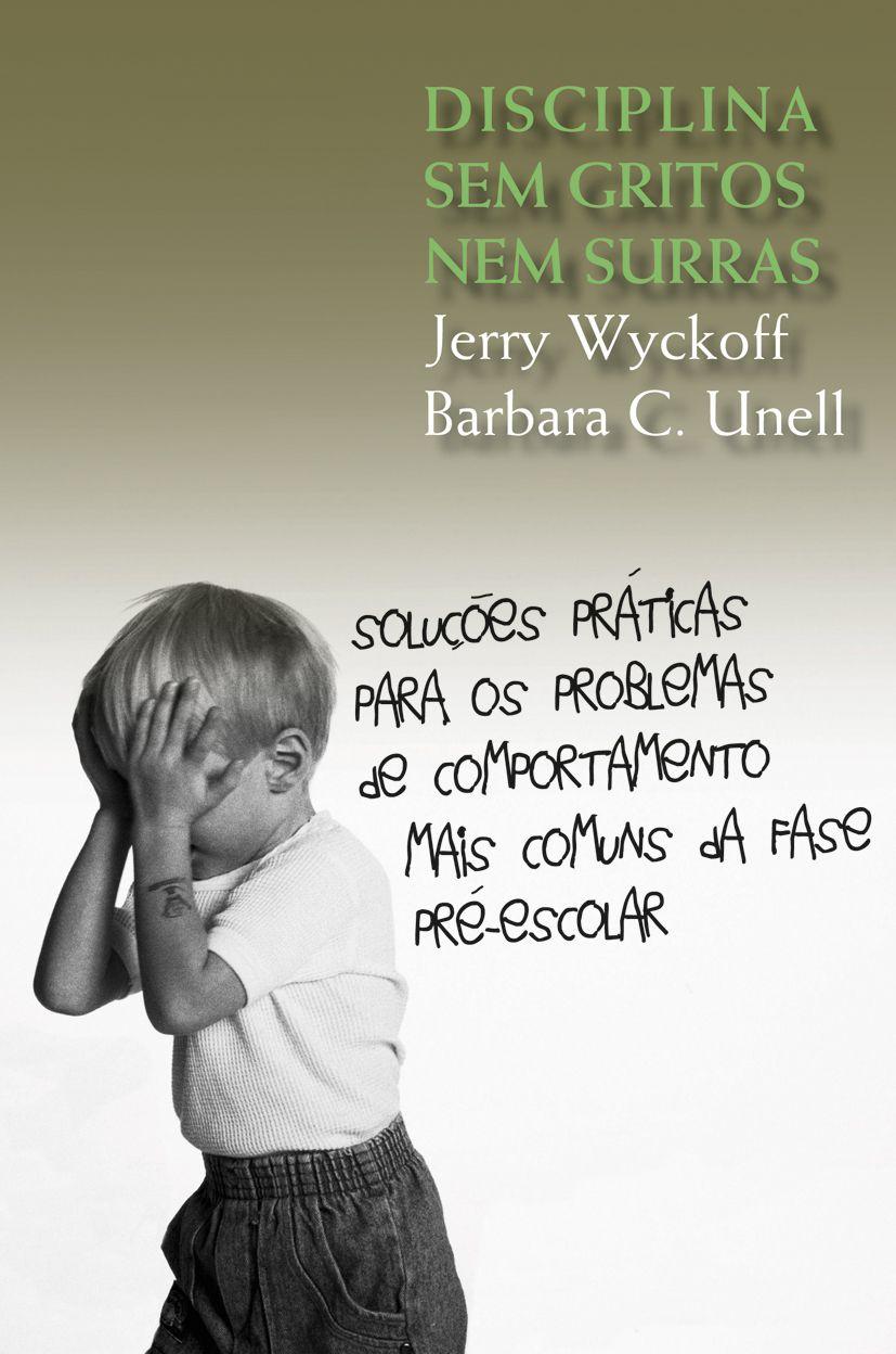 Disciplina sem gritos nem surras
