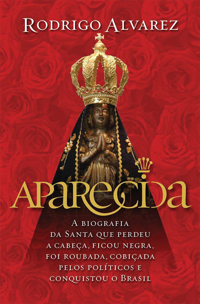 Livro Aparecida - Rodrigo Alvarez
