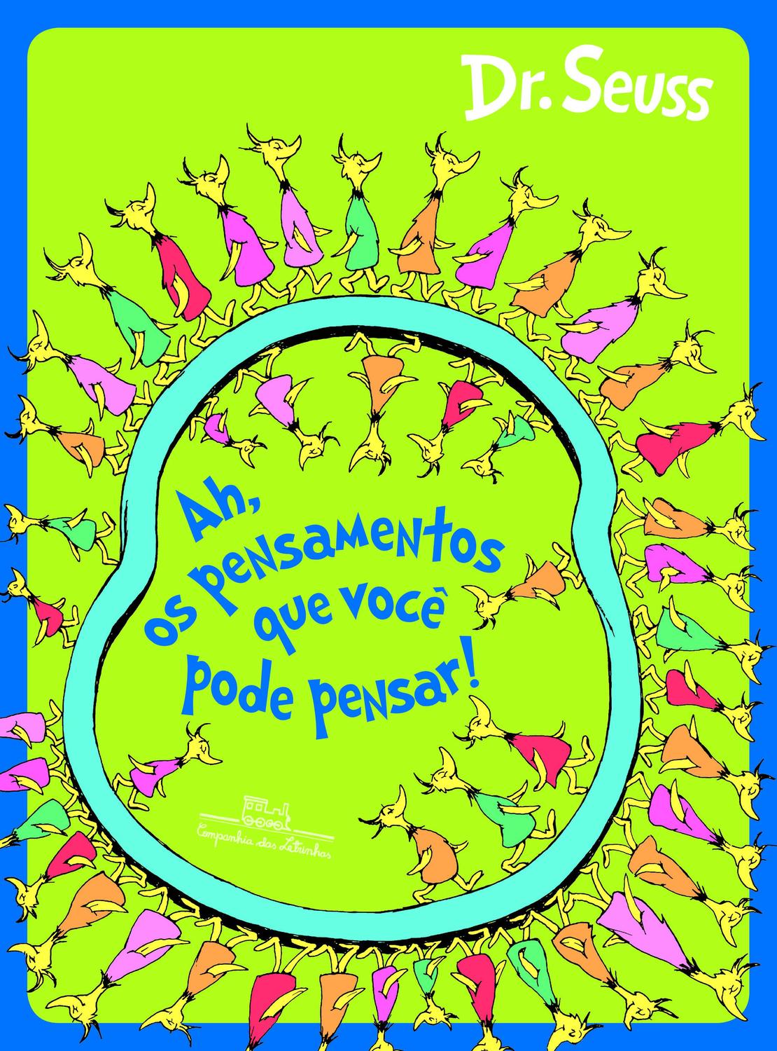 Ah, os pensamentos que você pode pensar