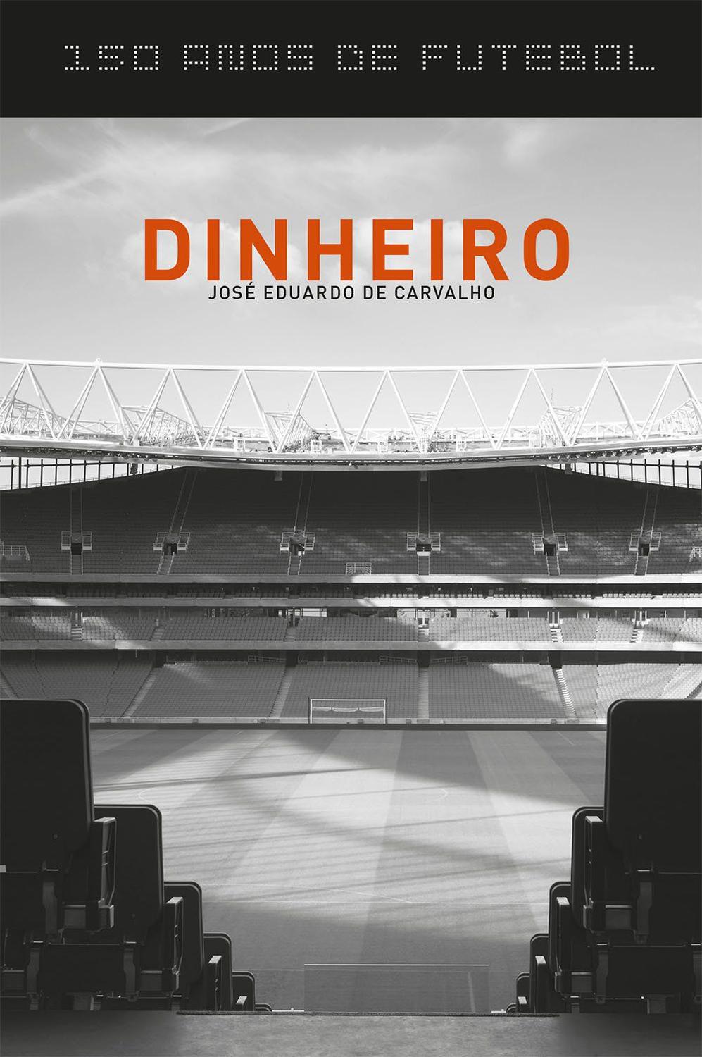 150 anos de futebol - Dinheiro
