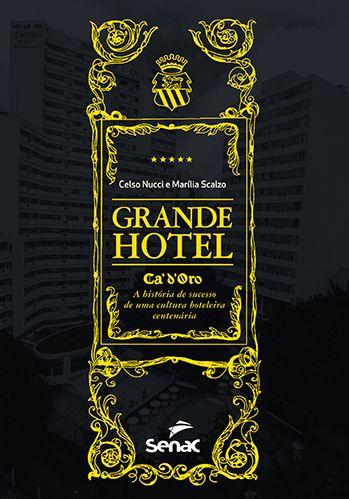 Grande hotel - Cá'd'oro, a história de sucesso de uma cultura hot