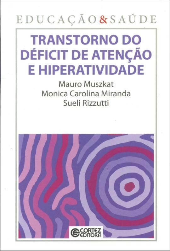Transtorno do déficit de atenção e hiperatividade
