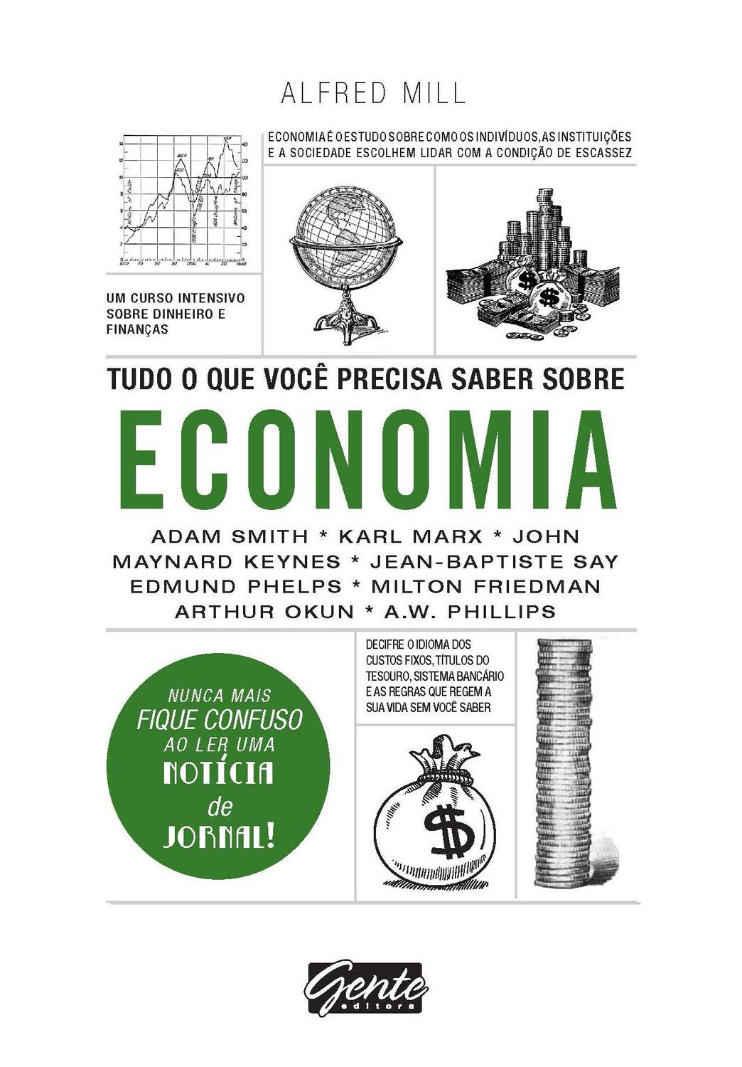 Tudo o que você precisa saber sobre economia - Um curso intensivo sobre dinheiro e finanças