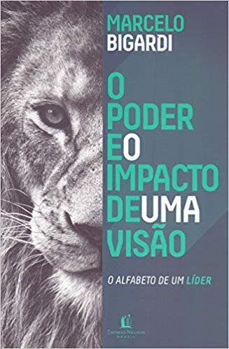 O poder e o impacto de uma visão