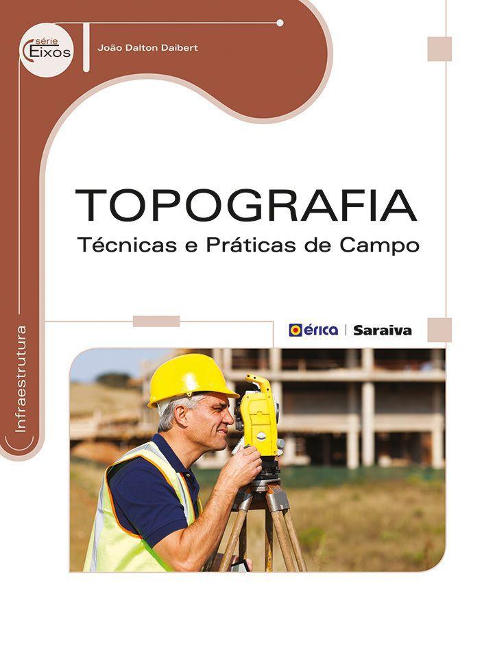 Topografia - Técnicas e práticas de campo