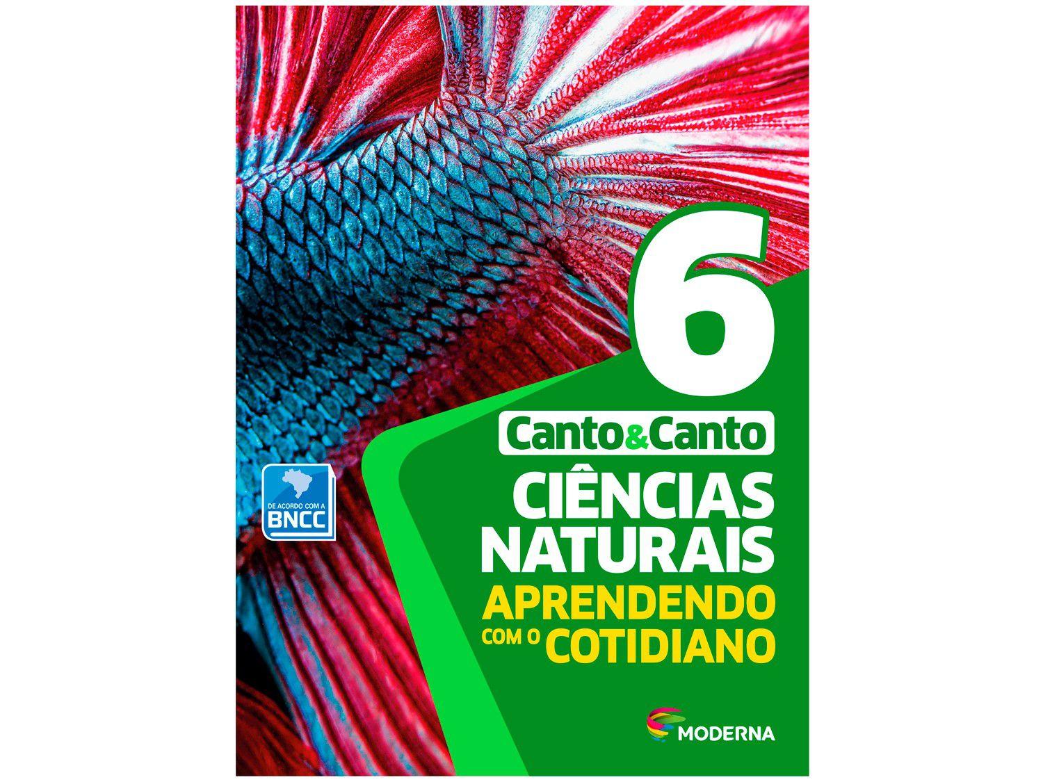 Livro Ciências Naturais Aprendendo com o Cotidiano Ciências 6º Ano ...