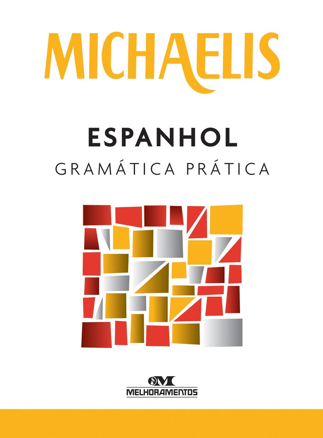 Michaelis espanhol gramática prática