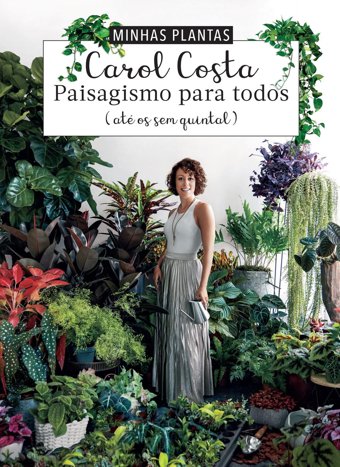 Minhas plantas - paisagismo para todos - (até os sem quintal)