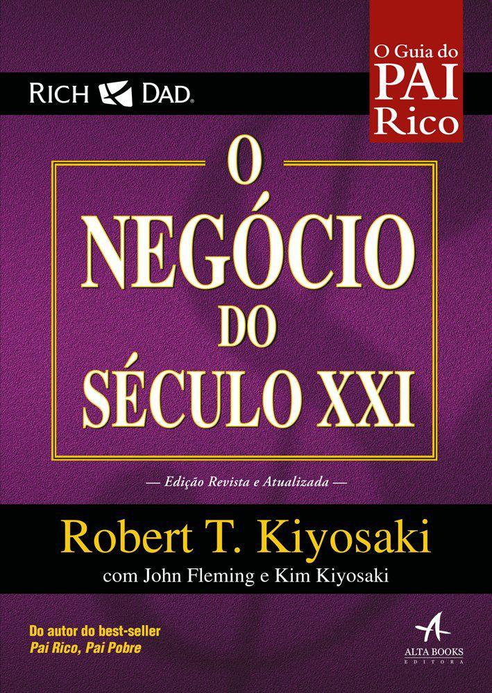 Livro - Pai rico o negócio do Século XXI
