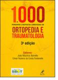 1.000 Perguntas e Respostas Comentadas em Ortopedia e Traumatologia - Manole (saude -tecnico) - grupo manole