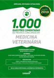 1.000 questões comentadas para provas e concursos em medicina veterinária - Sanar