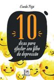 10 Dicas para Afastar seu Filho da Depressão - Pillares