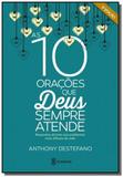 10 oracoes que deus sempre atende - Academia - grupo planeta