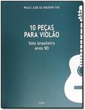 10 pecas para violao: solo brasileiro anos 90 - Attar