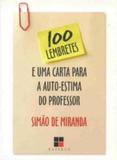 100 lembretes e uma carta para a auto-estima do... - Papirus editora