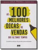 100 melhores dicas de vendas dos ultimos tempos, a - Best seller