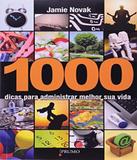 1000 Dicas Para Administrar Melhor Sua Vida - Prumo (rocco)