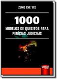 1000 modelos de quesitos para pericias judiciais - Jurua