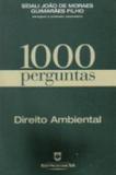 1000 Perguntas de Direito Ambiental - Editora rio sociedade cultural ltda