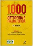 1000 perguntas e respostas comentadas em ortopedia e traumatologia