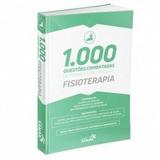 1000 Questões Coment De Provas E Conc Em Fisioterapia - Sanar