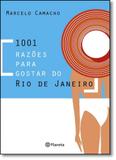 1001 Razões Para Gostar do Rio - Planeta do brasil - grupo planeta
