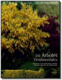 101 arboles ornamentales - Euro best