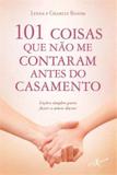 101 coisas que não me contaram antes do casamento (edição de bolso)