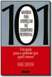 101 maneiras para aperfecoar seu desempenho profis - Nobel