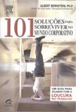 101 solucoes para sobreviver no mundo corporativo - Campus tecnico (elsevier)
