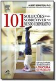 101 solucoes para sobreviver no mundo corporativo - Grupo elesevier