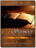 111 sermoes para todas as ocasioes vol 2 - naos - Editora naos