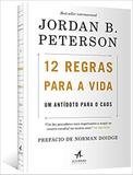 12 Regras Para a Vida - Alta books