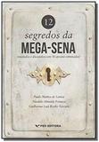 12 segredos da mega-sena: revelados e discutidos c - Fgv