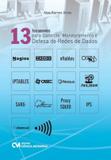 13 ferramentas para controle, monitoramento e defesa de redes de dados - Ciencia moderna