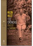 132 Crônicas: Cascos Carícias e Outros Escritos - Nova fronteira - grupo ediouro