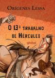 13º TRABALHO DE HERCULES, O - 8ª ED - Global