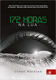 172 horas na lua - Novo conceito