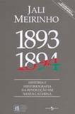 1893-1894 - História e Historiografia da Revolução em Santa Catarina - Insular