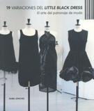 19 Variaciones Del Little Black Dress-Al Arte Del Patronaje de Moda - Maomao