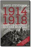 1914/1918 - a historia da primeira guerra mundial - Novo seculo