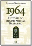 1964: historia do regime militar brasileiro - Contexto