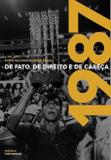 1987 - De Fato, De Direito e De Cabeça - Onze cultural