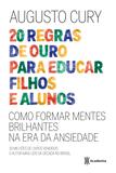 20 regras de ouro para educar filhos e alunos