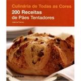 200 Receitas de Paes Tentadores - Livros