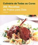 200 Receitas de Pratos para Dois - Publifolha editora