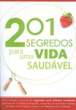 201 segredos para uma vida saudavel - Bv films