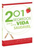 201 segredos para uma vida saudável - Lv038