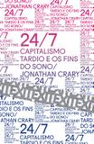 24/7: Capitalismo tardio e os fins do sono