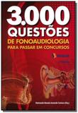 3.000 questoes de fonoaudiologia: para passar em c - Nova fronteira